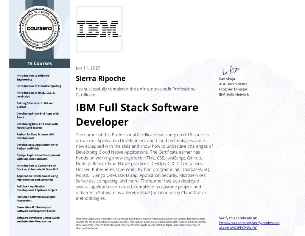 Photo of the IBM Full Stack Software Developer Specialization Certificate issued by Coursera in January 2025. The certificate highlights the completion of 15 intensive courses covering front-end and back-end development, cloud computing, CI/CD practices, and full-stack software development skills.